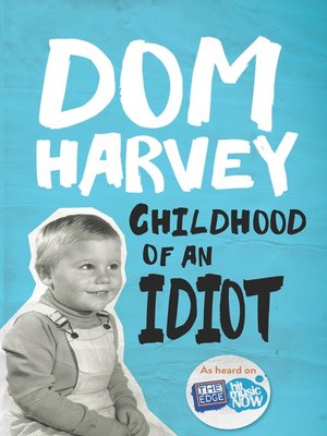 cover image of Childhood of an Idiot